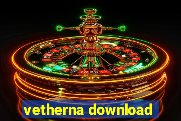 vetherna download